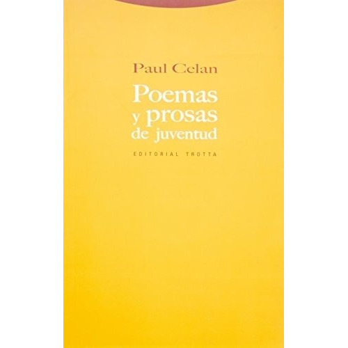 Poemas Y Prosas De Juventud - Paul Celan