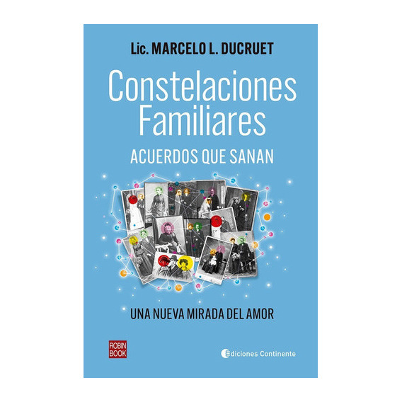 Constelaciones Familiares, De Marcelo L. Ducruet. Editorial Robinbook, Tapa Blanda En Español, 2023