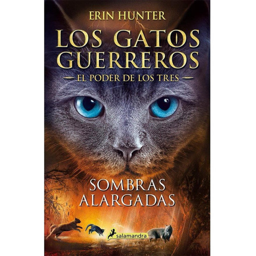 Los Gatos Guerreros. Sombras Alargadas Tomo 5 | Erin Hunter