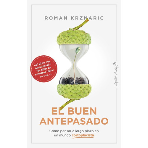 El Buen Antepasado, De Roman Krznaric. Editorial Capitan Swing, Tapa Blanda En Español, 2022