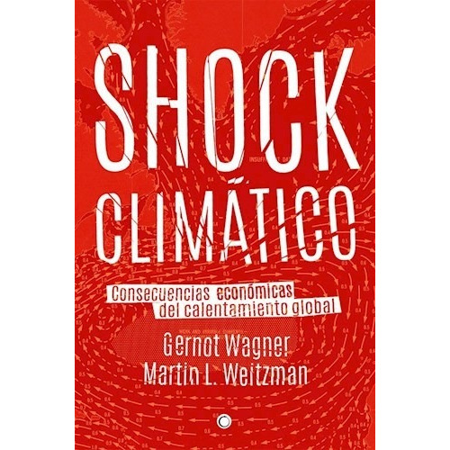 Libro Shock Climatico De Gernot Wagner