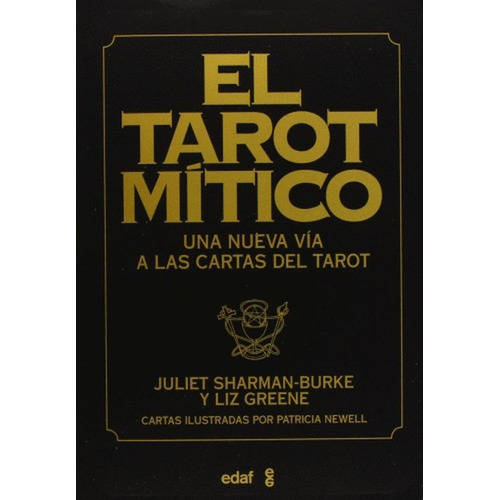 El Tarot Mítico - Juliet Sharman / Libro + Cartas