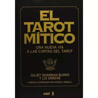 El Tarot Mítico - Juliet Sharman / Libro + Cartas