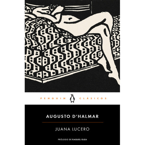 Juana Lucero, De D'halmar; Augusto. Editorial Penguin Clásicos, Tapa Blanda, Edición 1 En Español, 2023