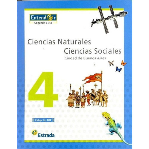 4 Ciencias Naturales - Ciencias Sociales - Morello,, de MORELLO, PRADO y otros. Editorial Estrada en español