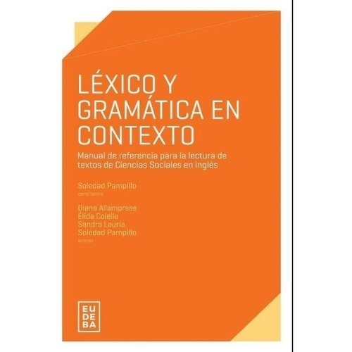 Lexico Y Gramatica En Contexto - Eudeba