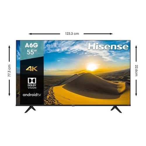 Pantalla Hisense De 55 A6g 4k Android Tv