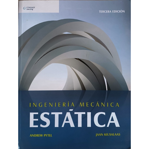 Libro Ingenieria Mecanica Estatica / Pytel / Cengage