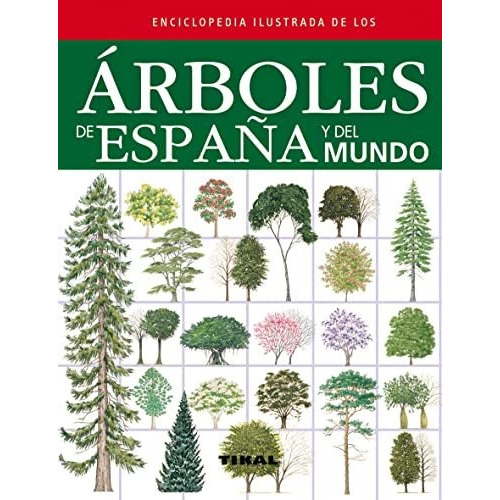 Enciclopedia Ilustrada Arboles De España Y Del Mundo - A...