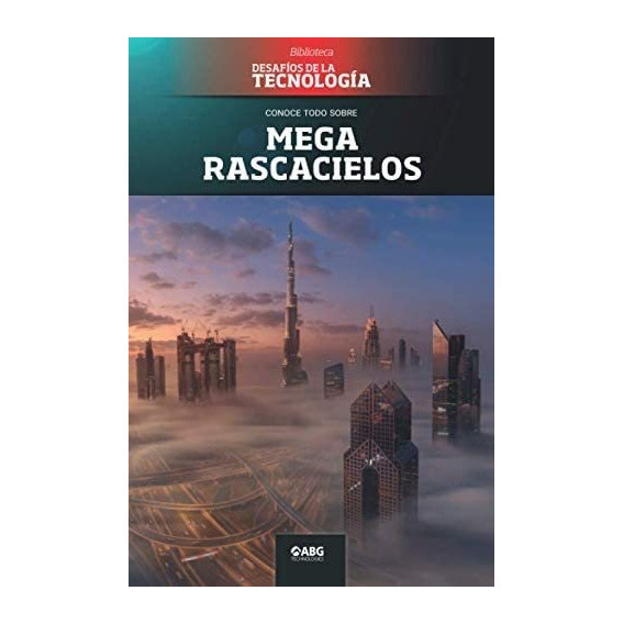 Libro: Megarrascacielos: El Burj Khalifa (biblioteca: De La