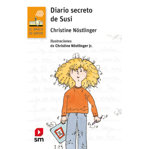 Diario Secreto De Susi: Diario Secreto De Susi, De Christine Nostingler. Editorial Ediciones Sm, Tapa Blanda En Castellano