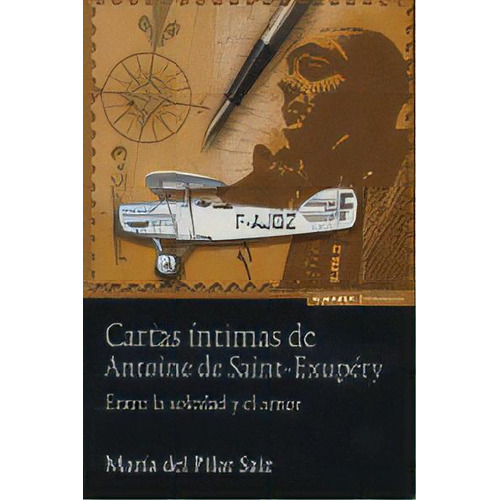 Cartas Ãântimas De Antoine De Saint-exupery, De Saiz Cerreda, María Del Pilar. Editorial Eunsa. Ediciones Universidad De Navarra, S.a., Tapa Blanda En Español