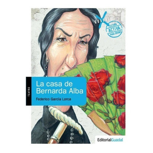 La Casa De Bernarda Alba, De Federico García Lorca. X En Español
