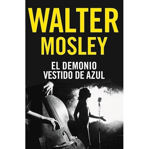 Libro El Demonio Vestido De Azul - Mosley, Walter