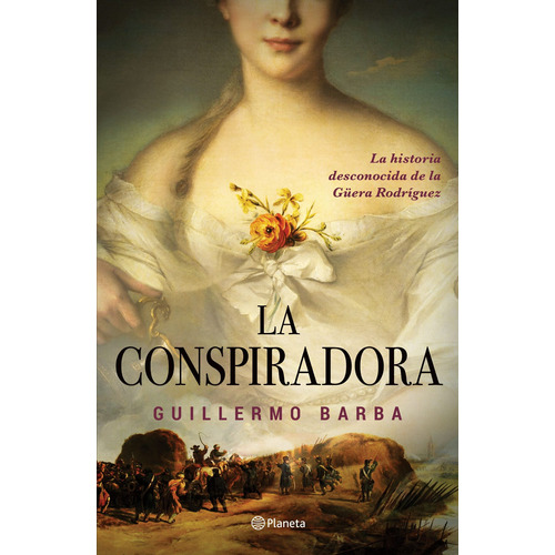 La conspiradora, de Barba, Guillermo. Serie Fuera de colección Editorial Planeta México, tapa blanda en español, 2019