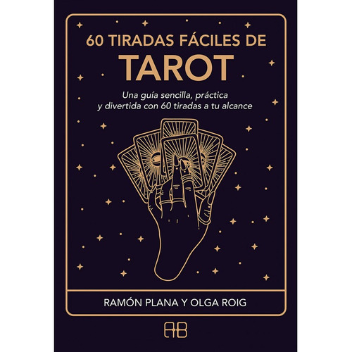 60 Tiradas Fáciles De Tarot