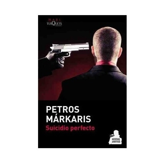 Suicidio Perfecto. Petros Márkaris