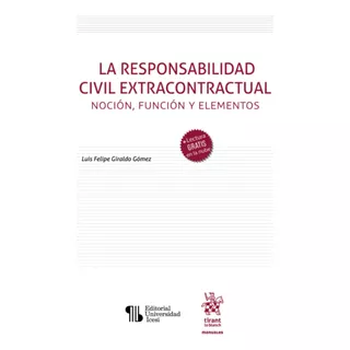 La Responsabilidad Civil Extracontractual