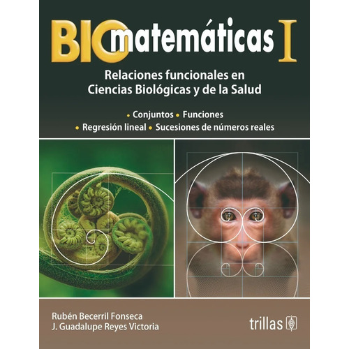 Biomatemáticas 1 Relaciones Funcionales En Ciencias Trillas