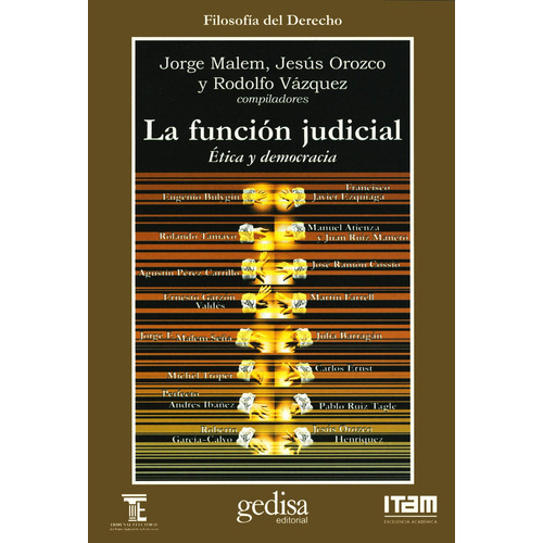 La función judicial: Ética y democracia, de Malem Seña, Jorge F. Serie Cla- de-ma Editorial Gedisa en español, 2003