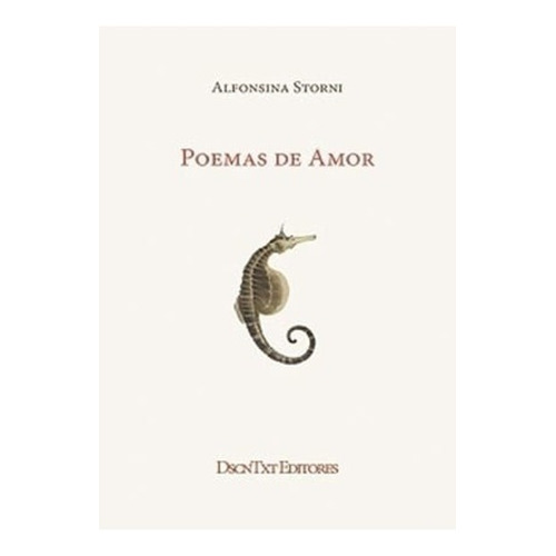 Libro Poemas De Amor Alfonsina Storni Descontexto