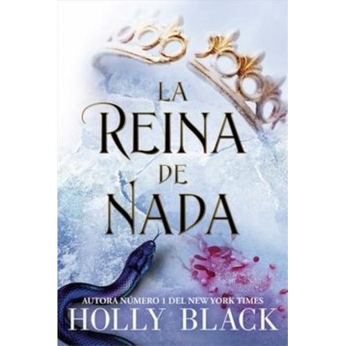 La Reina de Nada - Los Habitantes del Aire 3, de Holly Black. Editorial Hidra, tapa blanda en español, 2019