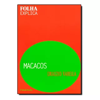 Macacos - Coleção Folha Explica, De Drauzio  Varella. Editora Publifolha, Capa Dura Em Português