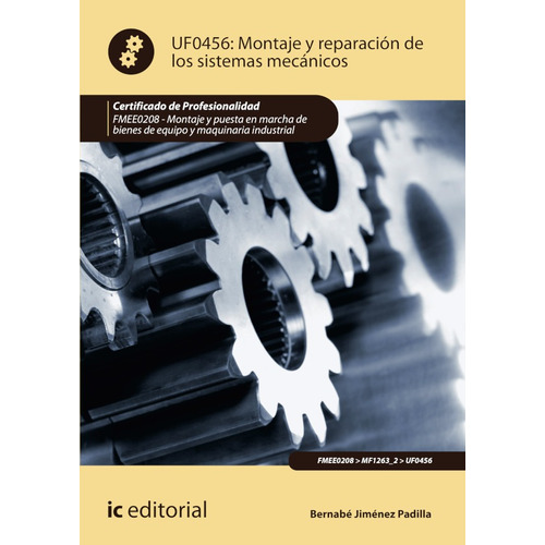 Montaje Y Reparación De Los Sistemas Mecánicos. Fmee0208 ...