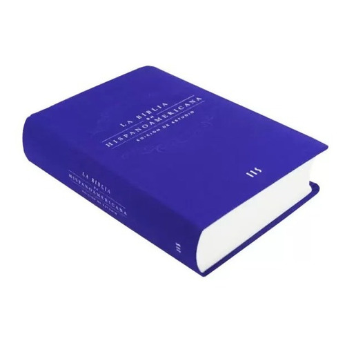 La Biblia Hispanoamericana - Ed De Estudio - Color Azul