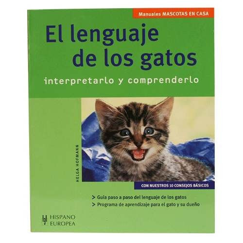 El Lenguaje De Los Gatos, De Helga Hofmann. Editorial Hispano Europea En Español