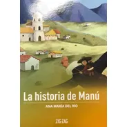 La Historia De Manu / Ana Maria Del Rio