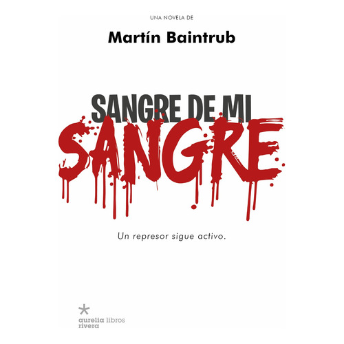 Sangre De Mi Sangre - Martin Baintrub