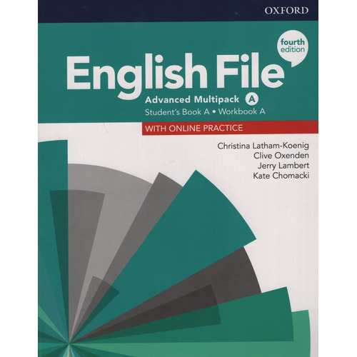 English File Advanced (4Th.Edition) - Multipack A + Online Prac.Pack, de Latham-Koenig, Christina. Editorial Oxford University Press, tapa blanda en inglés internacional, 2019