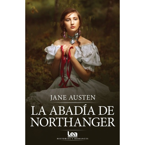 La Abadía De Northanger - Jane Austen