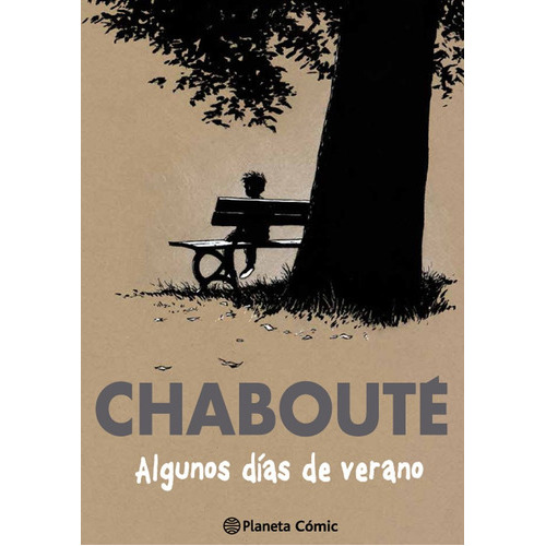 Algunos Dãâas De Verano / Un Oasis De Felicidad, De Chabouté. Editorial Planeta Cómic, Tapa Dura En Español