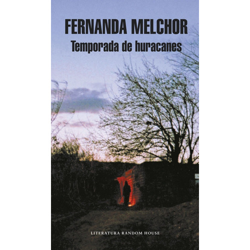 Temporada De Huracanes - Melchor, Fernanda
