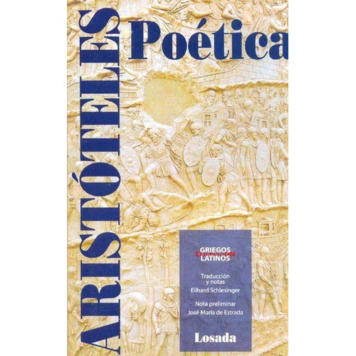 Poética - Aristóteles, de Aristóteles. Editorial Losada en español