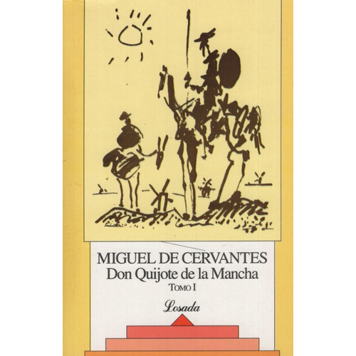Don Quijote De La Mancha. Tomo 1 - Clasicos Losada 604