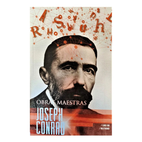Joseph Conrad - Lord Jim / Nostromo - Obras Maestras