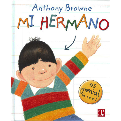 Mi Hermano, De Anthony Browne. Editorial Fondo De Cultura Económica En Español