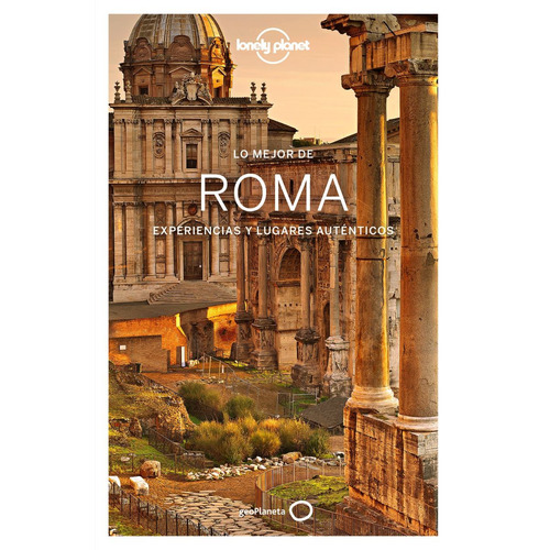 Guia De Turismo - Lo Mejor De Roma - Lonely Planet