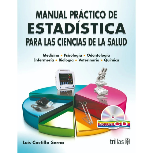 Manual Práctico De Estadística Para Las Ciencias... Trillas