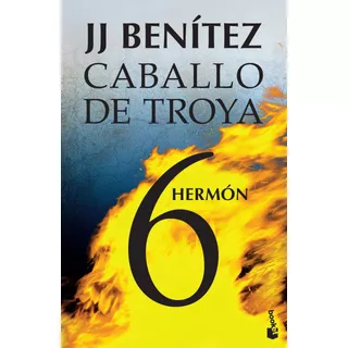 Caballo De Troya 6. Hermón De J. J. Benítez- Booket
