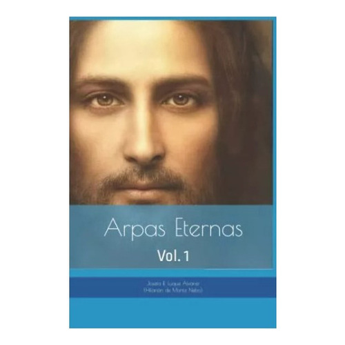 Arpas Eternas: Yhasua Apostoles Y Vol. 1 Fraternidad, De Luque. Editorial Oem, Tapa Blanda En Español