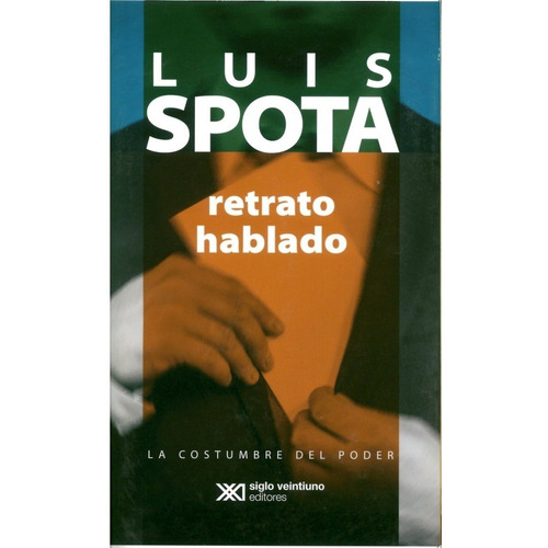 Retrato Hablado - Luis Spota