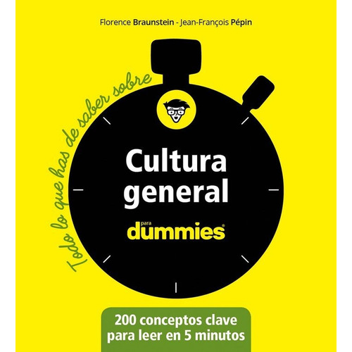 Todo Lo Que Has De Saber Sobre Cultura General Para Dummi...