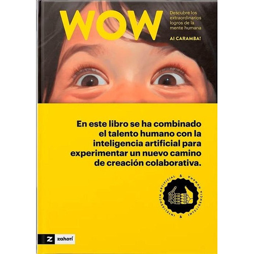 Wow!, de Ai Caramba!. Editorial Zahori, tapa dura, edición 1 en español