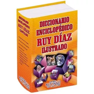 Diccionario Enciclopédico Ilustrado - Tapa Dura - Ruy Diaz