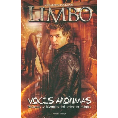 Limbo. Voces Anonimas - Guillermo Lockhart