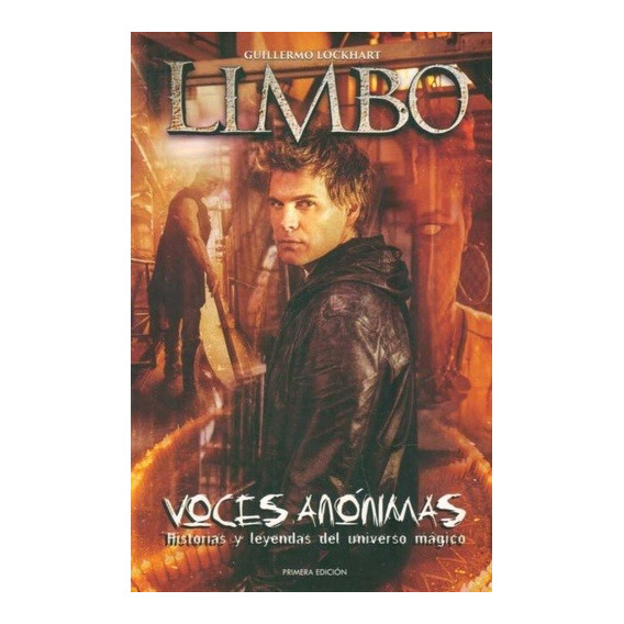 Limbo. Voces Anonimas - Guillermo Lockhart
